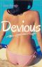 [Curious Series 02] • Devious